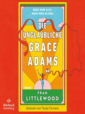 cover image of Die unglaubliche Grace Adams